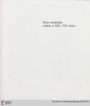 Broń wschodnia nabyta w XIX i XX wieku