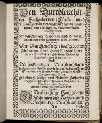 Den Durchleuchtigen Hochgebornen, Fürstin unnd Frawen, Frawen Hedewig, Hertzogin zu Braunschweig [...] und Frawen Elisabeth, Gebornen unnd Hertzogin zu Braunschweig [...]