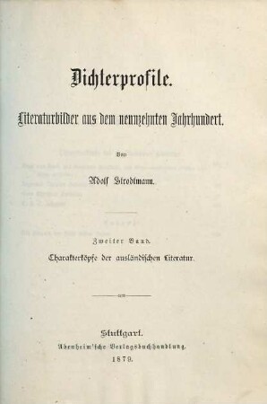 Dichterprofile : Literaturbilder aus dem neunzehnten Jahrhundert, 2. Charakterköpfe der ausländischen Literatur