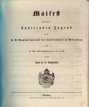 Maifest : gefeiert von der studirenden Jugend an dem Königlich-Bayerischen Gymnasium und der Lateinschule zu Würzburg ..., 1852