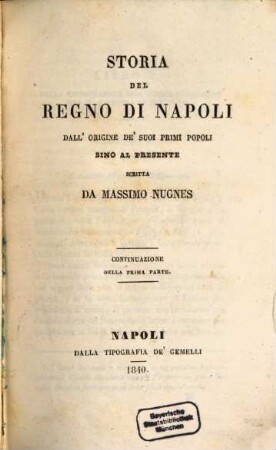 Storia del Regno di Napoli : dall'origine de' suoi primi popoli sino al presente. 1,2