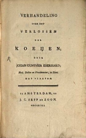 Verhandeling over het verlossen der Koeijen