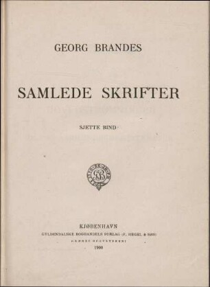 Sjette Bind: Samlede skrifter