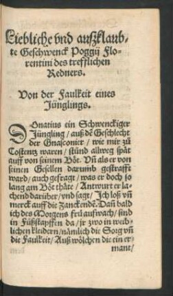 Liebliche und außklaubte Geschwenck Poggii Florentini des trefflichen Redners.
