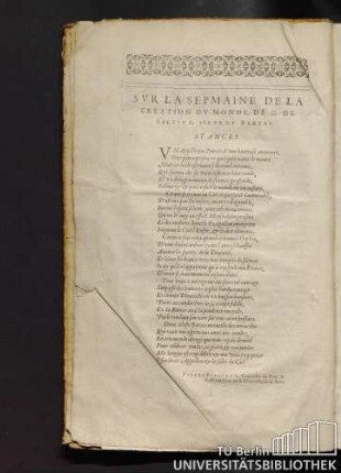 Sur La Sepmaine De La Creation Du Monde, De G. De Saluste, Sieur Du Bartas. Stances.