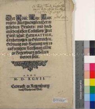 Regensburger Reichstagsordnung von Matthias Kaiser des Heiligen Römischen Reiches, mit Kanzleivermerk