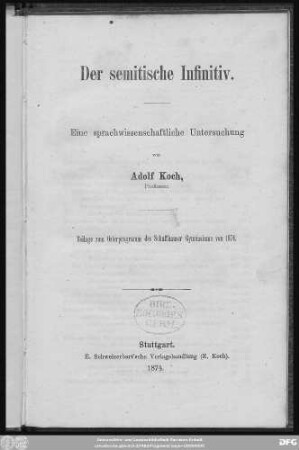 Der semitische Infinitiv : eine sprachwissenschaftliche Untersuchung ; Beilage zum Osterprogramm des Schaffhauser Gymnasiums von 1874
