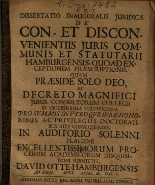 Dissertatio Inauguralis Iuridica De Con- Et Disconvenientiis Iuris Communis Et Statutarii Hamburgensis ...