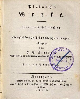 Plutarch's Werke, 3. Vergleichende Lebensbeschreibungen ; 3