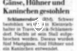 Gänse, Hühner und Kaninchen gestohlen