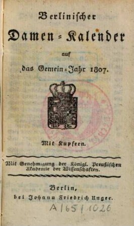 Berlinischer Damen-Kalender : auf das Gemein-Jahr .... 1807