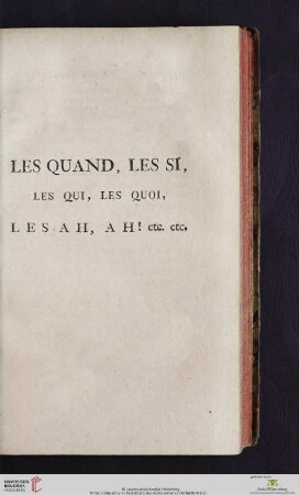 Les quand, les si, les qui, les quoi, les ah, ah! etc. etc.