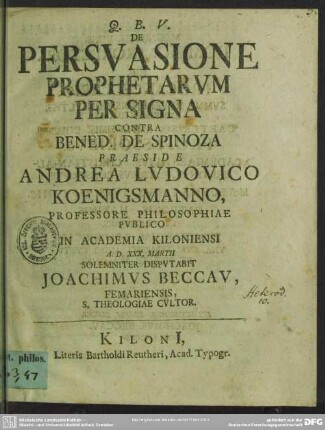 De Persuasione Prophetarum Per Signa Contra Bened. De Spinoza