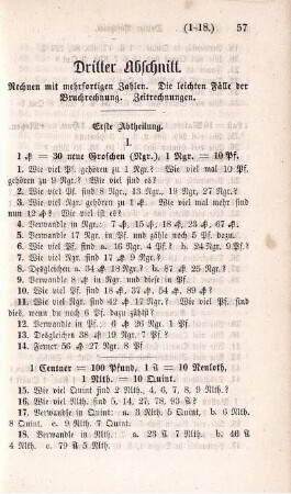 Dritter Abschnitt. Rechnen mit mehrsortigen Zahlen. Die leichten Fälle der Bruchrechnung. Zeitrechnungen.