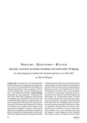 Sprache – Kognition – Kultur : Sprache zwischen mentaler Struktur und kultureller Prägung : 43. Jahrestagung des Instituts für Deutsche Sprache, 6.-8. März 2007