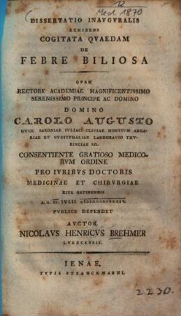 Dissertatio Inauguralis Exhibens Cogitata Quaedam De Febre Biliosa