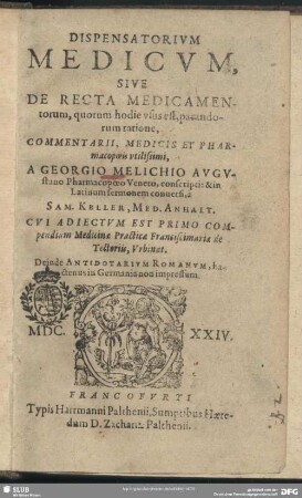 Dispensatorium medicum, sive de recta medicamentorum, quorum hodie usus est, parandorum ratione