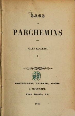 Sacs et parchemins : Par Jules Sandeau, 1
