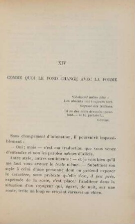 XIV. Comme quoi le fond change avec la forme
