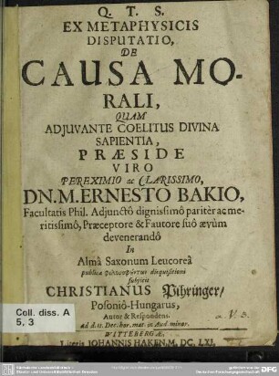 Ex metaphysicis disputatio, da causa morali