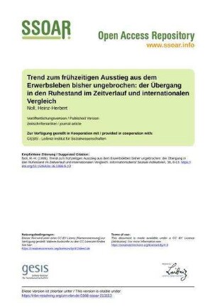 Trend zum frühzeitigen Ausstieg aus dem Erwerbsleben bisher ungebrochen: der Übergang in den Ruhestand im Zeitverlauf und internationalen Vergleich