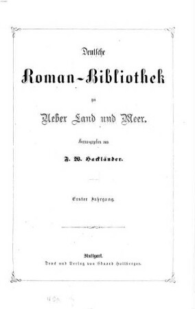 Deutsche Romanbibliothek, 1. 1873