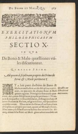 Exercitationum Philosophicarum Sectio X. In Qua De Bono & Malo quaestiones utiles discutiuntur.