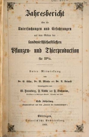 Jahresbericht über die Untersuchungen und Erfahrungen auf dem Gebiete der landwirthschaftlichen Pflanzen- und Thierproduction. 1866/67 (1868)