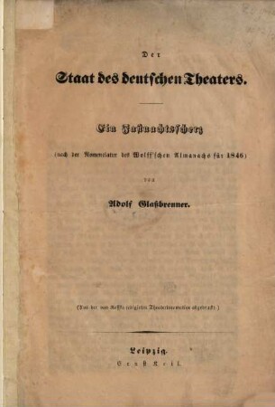 Der Staat des deutschen Theaters : Ein Fastnachtsscherz