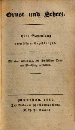 Ein Volksbüchlein : Probeblätter [2. Th.:] Ausgabe für Volksfreunde, 2. Ernst und Scherz