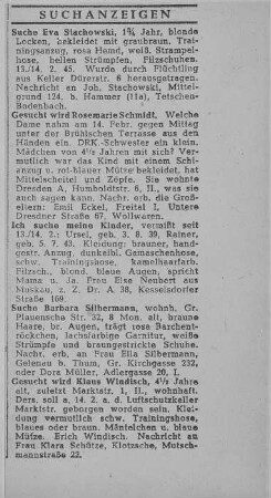 Zeitungsausschnitt mit 5 Suchanzeigen nach Dresdner Kindern, die nach der Bombardierung vom 13./14. Februar 1945 vermisst wurden : Zeitungsausschnitt mit 5 Suchanzeigen nach Dresdner Kindern, die nach der Bombardierung vom 13./14. Februar 1945 vermisst wurden. Reproduktion aus: Der Freiheitskampf : amtliche Zeitung der NSDAP, amtliches Blatt der Behörden. - Dresden : NS-Gauverlag Sachsen. Ausgabe vom 13.04.1945
