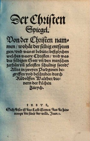 Der Christen Spiegel ... : in 2 Predginen ...