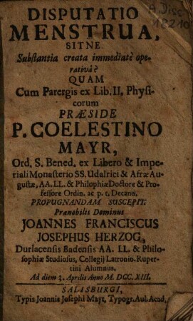 Disputatio Menstrua, sitne substantia creata immediatè operativâ? : Quam cum parergis ex Lib. II. Physicorum