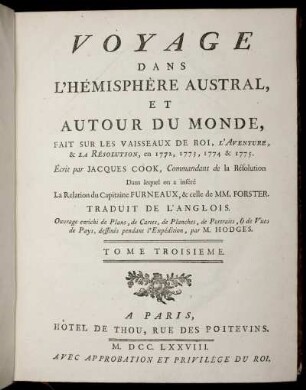 T. 3: Voyage Dans L'Hémisphère Austral, Et Autour Du Monde. Tome Troisieme