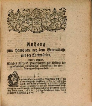 Handbuch bey dem Generalbasse und der Composition : mit zwo- drey- vier- fünf- sechs- sieben- acht und mehreren Stimmen für Anfänger und Geübtere, [4]. Anhang ... worinnen zur Uebung der gewöhnlichern harmonischen Dreyklänge und Septimenaccorde, Probeexempel vorgeleget werden, und hier nächst dasjenige was ein jeder Componist von dem doppelten Contrapunct und der Verfertigung einer Fuge wissen muß, gezeiget wird. Nebst 8 Kupfertaf. - 1760. - S. 273 - 341 : 5 Bl. Notenbeisp.