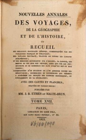 Nouvelles annales des voyages. 17, 17. 1823