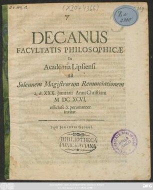 Decanus Facultatis Philosophicae In Academia Lipsiensi Ad Solennem Magistrorum Renunciationem a. d. XXX. Iabuarii anni Christiani MDCXCVI. officiose & peramanter invitat