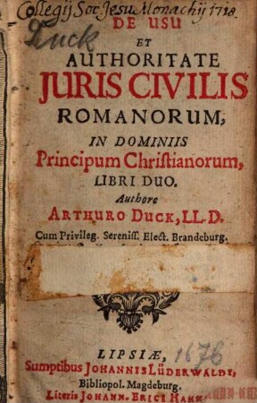 De Usu et Auctoritate Iuris civilis Romanorum in Dominiis Principum Christianorum : Libri Duo