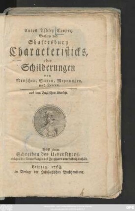 Anton Ashley Cooper, Grafens von Shaftesbury Characteristicks, oder Schilderungen von Menschen, Sitten, Meynungen, und Zeiten
