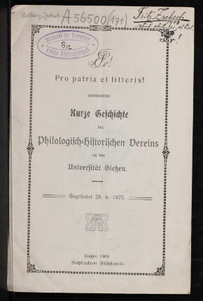 Kurze Geschichte des philologisch-historischen Vereins an der Universität Giessen : gegründet 28.11.1875