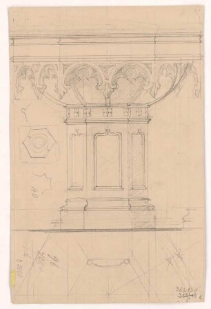 Liebstadt, Stadtkirche, Taufstein, Entwurf : Liebstadt, Stadtkirche, Taufstein, Entwurf, Richard Steche, um 1890. Bleistift/Papier. 29,1 x 19 cm.