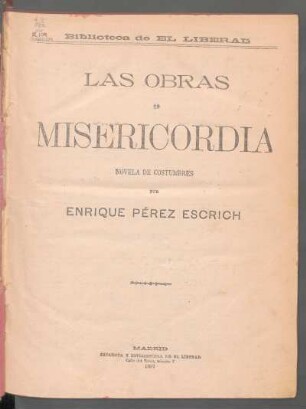 Las obras de misericordia : novela de costumbres