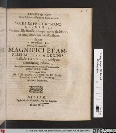 Decades Quinque Conclusionum Politico-Iuridicarum de Sacri Imperii Romano-Germanici Vicariis, Electoribus, Imperatoris electione, horumq[ue] omnium Iure & officiis