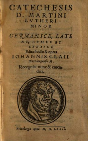 Catechesis D. Martini Lvtheri Minor : Germanice, Latine, Graece Et Ebraice