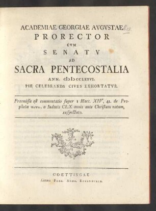 1776: Academiae Georgiae Avgvstae Prorector Cvm Senatv Ad Sacra Pentecostalia Pie Celebranda Cives Exhortatvr