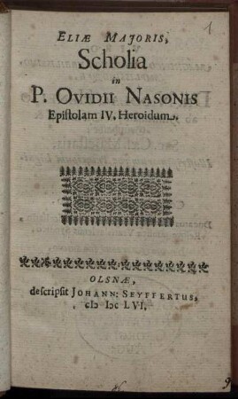 Eliae Maioris, Scholia in P. Ovidii Nasonis Epistolam IV. Heroidum