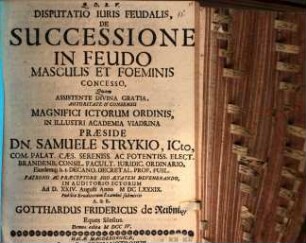 Disp. ... de successione in feudo, masculis et foeminis concesso