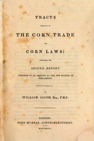 Tracts relating to the corn trade and corn laws