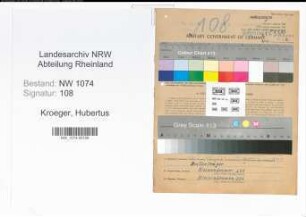 Entnazifizierung Hubertus Kroeger , geb. 23.09.1893 (Steiger)