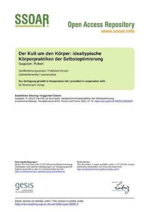 Der Kult um den Körper: idealtypische Körperpraktiken der Selbstoptimierung